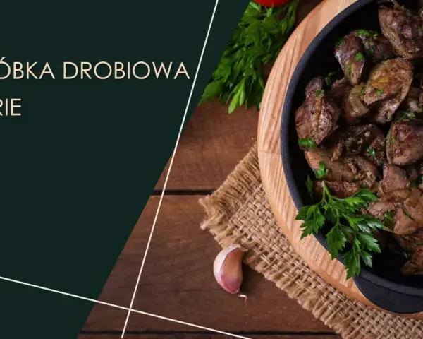 Ile kalorii ma wątróbka? Zaskakujące różnice między rodzajami
