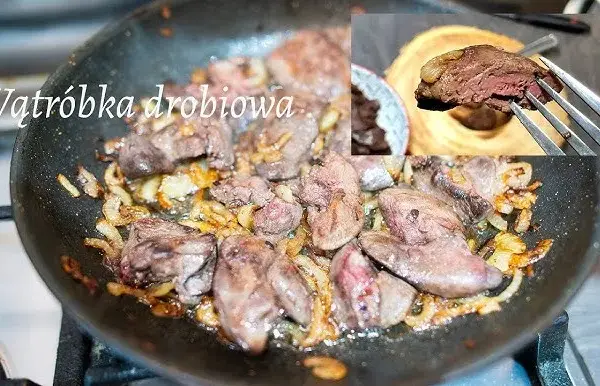 Jak przyrządzić wątróbkę, aby była soczysta i pełna smaku